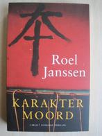 208 - Karaktermoord - Roel Janssen, Roel Janssen, Verzenden, Zo goed als nieuw, Nederland