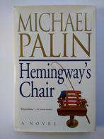 Hemingway's Chair, Michael Palin, Boeken, Gelezen, Ophalen of Verzenden, Michael Palin