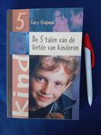 De 5 talen van de liefde van kinderen, Ophalen of Verzenden, Zo goed als nieuw