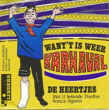 Single : de Heertjes - Want 't is weer Carnaval. Dordrecht beschikbaar voor biedingen