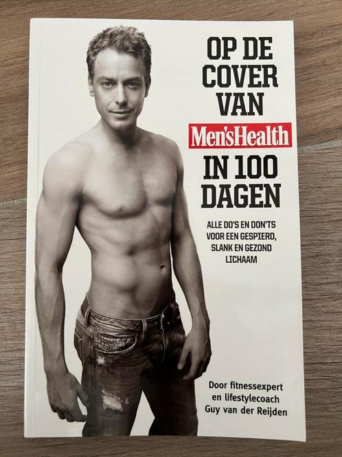 Mark van Eeuwen - Op de cover van Men's Health in 100 dagen, Boeken, Sportboeken, Zo goed als nieuw, Fitness, Ophalen of Verzenden