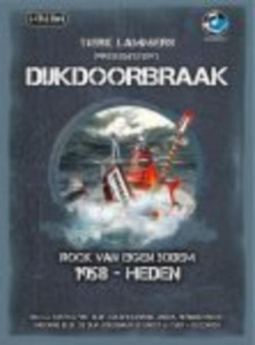 Dijkdoorbraak - Rock van eigen bodem, Boeken, Muziek, Zo goed als nieuw, Overige onderwerpen, Ophalen of Verzenden