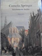 Cornelis Springer  2  1817 - 1891   Monografie, Nieuw, Schilder- en Tekenkunst, Verzenden