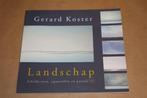 Gerard Koster. Landschap. Schilderijen, aquarellen en pastel, Boeken, Ophalen of Verzenden, Gelezen