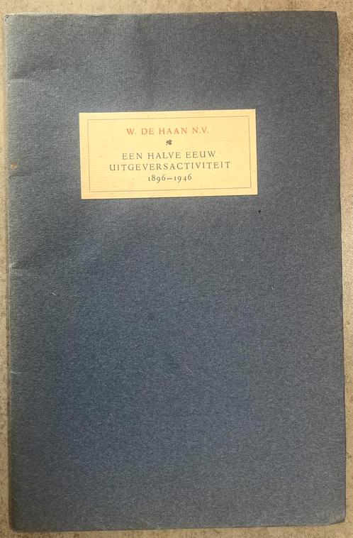 catalogus jubileum 1946 uitgeverij De Haan nr. 38 / 50, Boeken, Catalogussen en Folders, Gelezen, Ophalen of Verzenden