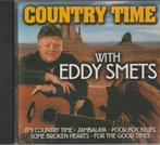 Eddy Smets  Country  Time, Verzenden, Zo goed als nieuw, Levenslied of Smartlap