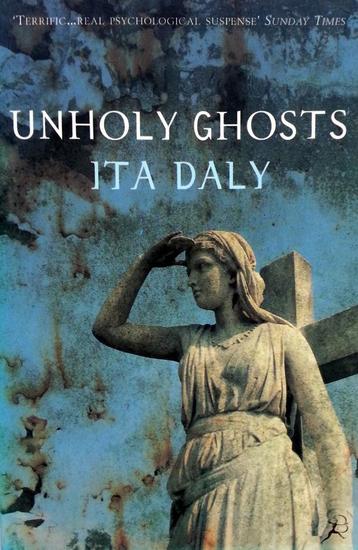 Ita Daly - Unholy Ghosts (ENGELSTALIG) beschikbaar voor biedingen
