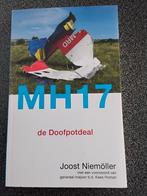 Joost Niemoller - MH17 de doofpotdeal, 20e eeuw of later, Joost Niemoller, Ophalen of Verzenden, Zo goed als nieuw