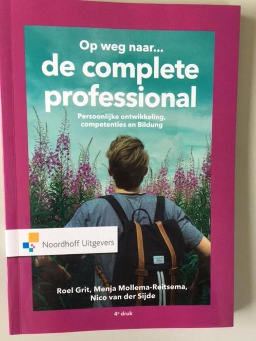 Op weg naar de complete professional 9789001865443, Boeken, Studieboeken en Cursussen, Zo goed als nieuw, HBO, Ophalen of Verzenden