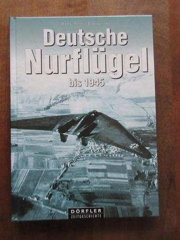 Deutsche Nurflugel bis 1945   beschikbaar voor biedingen