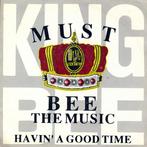 King Bee - Must Bee The Music 7" Single / Nieuwstaat / 1800, Ophalen of Verzenden, Gebruikt