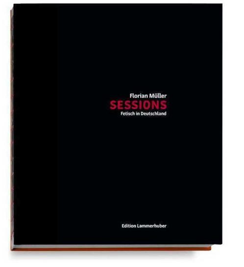 Florian Müller - Sessions: Fetish in Germany, Boeken, Kunst en Cultuur | Fotografie en Design, Nieuw, Fotografen, Ophalen of Verzenden
