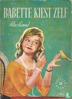 Babette kiest zelf door Alice Berend Saffier reeks Nummer 33, Boeken, Romans, Ophalen of Verzenden, Zo goed als nieuw, Alice Berend