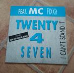 12'' Twenty 4 Seven ft MC Fixxit - I can't stand it, Cd's en Dvd's, Vinyl | Dance en House, Ophalen of Verzenden, Gebruikt, 12 inch