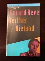 Gerard Reve Werther Nieland, Boeken, Verzenden, Gelezen, Nederland