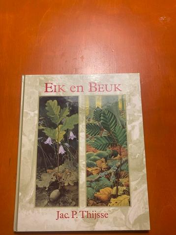 Eik en Beuk - Jac.P.Thijsse beschikbaar voor biedingen