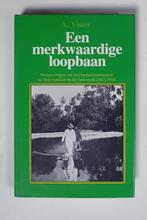 Boek "Een merkwaardige loopbaan" A. Visser Indië/Indonesië, Ophalen of Verzenden, Zo goed als nieuw, 20e eeuw of later