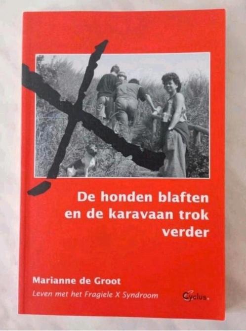De Groot - De honden blaften.. fragiele X syndr vaste prijs, Boeken, Gezondheid, Dieet en Voeding, Zo goed als nieuw, Dieet en Voeding