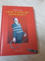 Hoe Vang Ik Een Rat? - Engelriet & Van der Geer, Ophalen of Verzenden, Zo goed als nieuw, Richard Engelriet & Peter van der Geer