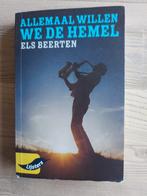 Els Beerten - Allemaal willen we de hemel, Ophalen of Verzenden, Zo goed als nieuw, Els Beerten