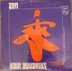 Zen - Hair/Acquarius, Gebruikt, 7 inch, Single, Ophalen of Verzenden