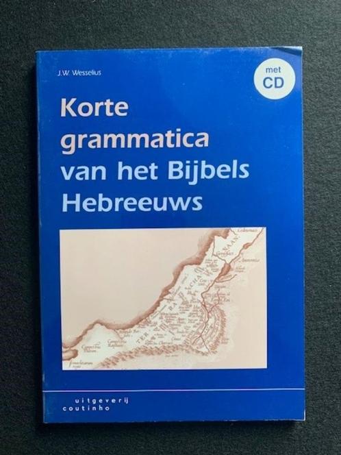 Korte Grammatica van het Bijbels Hebreeuws; J.W. Wesselius, Boeken, Godsdienst en Theologie, Zo goed als nieuw, Ophalen of Verzenden