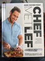 Kookboek: Chef met Lef - Nigel van der Horst, Hoofdgerechten, Ophalen of Verzenden, Zo goed als nieuw, Europa
