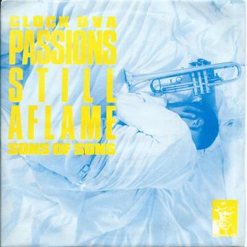Vinyl Single Clock DVA Passions Still Aflame beschikbaar voor biedingen
