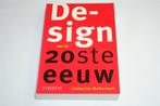 Design van de 20e Eeuw — De 400 Belangrijkste Ontwerpen, Boeken, Kunst en Cultuur | Fotografie en Design, Ophalen of Verzenden
