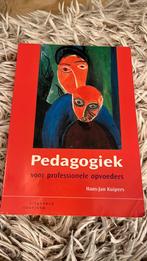 H.J. Kuipers - Pedagogiek voor professionele opvoeders, Sociale wetenschap, Ophalen of Verzenden, Zo goed als nieuw, H.J. Kuipers