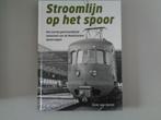 Stroomlijn op het spoor - Carel van Gestel, Ophalen of Verzenden, Zo goed als nieuw, Carel van Gestel, Trein
