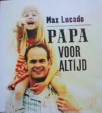 Max Lucado - PAPA voor altijd, Ophalen of Verzenden, Gelezen, Christendom | Protestants