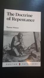 the doctrine of repentance - Thomas Watson, Boeken, Godsdienst en Theologie, Christendom | Protestants, Ophalen of Verzenden, Zo goed als nieuw