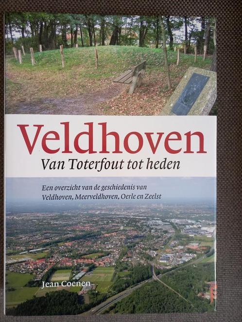 Veldhoven Van Toterfout tot heden (Jean Coenen), Boeken, Geschiedenis | Stad en Regio, Nieuw, 20e eeuw of later, Ophalen of Verzenden