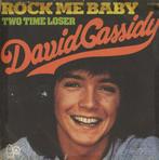 Single David Cassidy - Rock Me baby, Gebruikt, Verzenden, 7 inch, Single