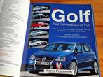 VW Golf Five Generations of Fun, Ophalen of Verzenden, Gelezen, Volkswagen