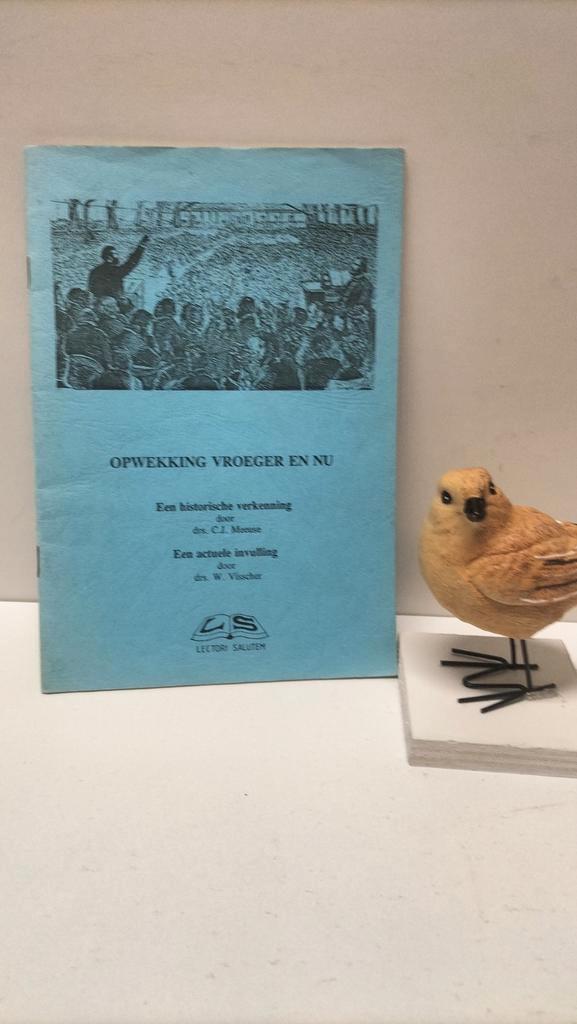 Meeuse, Drs. C.J. e.a.; Opwekking vroeger en nu, Boeken, Godsdienst en Theologie, Gelezen, Christendom | Protestants, Ophalen of Verzenden