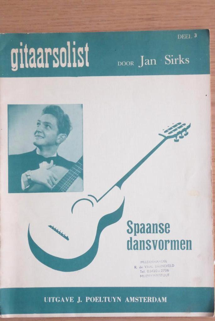 Gitaarsolist door Jan Sirks  Deel 3 uitgave J.Poeltuyn, Muziek en Instrumenten, Bladmuziek, Gebruikt, Overige soorten, Overige genres