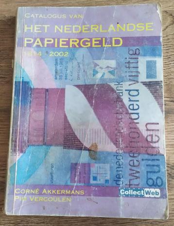  Catalogus van het Nederlandse Papiergeld 1814-2002 (2002)  beschikbaar voor biedingen