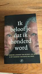 Ik beloof je dat ik honderd word, Ophalen of Verzenden, Zo goed als nieuw, Royce de Vries; Peter R. de Vries