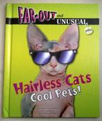 Hairless Cats Cool Pets! (Sphynx) Far-Out and Unusual Pets, Verzenden