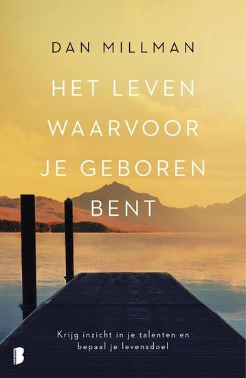 Dan Millman Het leven waarvan je geboren bent beschikbaar voor biedingen