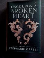 STEPHANIE GARBER  -ONCE UPON A BROKEN HEART  -HARDCOVER, Ophalen of Verzenden, Nieuw