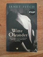 Janet Fitch - Witte oleander, Ophalen of Verzenden, Zo goed als nieuw, Janet Fitch