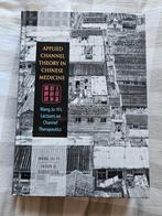 Boek: Applied channel theory in chinese medicine, Ophalen of Verzenden, Zo goed als nieuw
