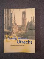 TWINTIG EEUWEN UTRECHT, 14e eeuw of eerder, Ophalen of Verzenden, Zo goed als nieuw, R DE BRUIN