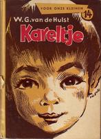 Kareltje / W.G. v.d. Hulst (14)., Boeken, Ophalen of Verzenden, Zo goed als nieuw, Fictie algemeen