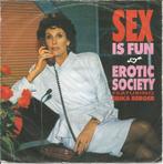 Erotic Society Featuring Erika Berger – Sex Is Fun (1989), Gebruikt, Ophalen of Verzenden, 7 inch, Single