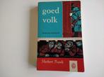 Boek Goed volk Herbert Frank over onderduikers oorlog WO2, Boeken, Gelezen, Ophalen of Verzenden, Tweede Wereldoorlog