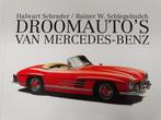 Prachtig boek Droomauto's van Mercedes-Benz, Boeken, Auto's | Boeken, Ophalen of Verzenden, Zo goed als nieuw, Schlegelmilch Schrader
